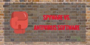 Spyware vs. Antivirus Software Lethbridge, Alberta - Y-Not Tech Services