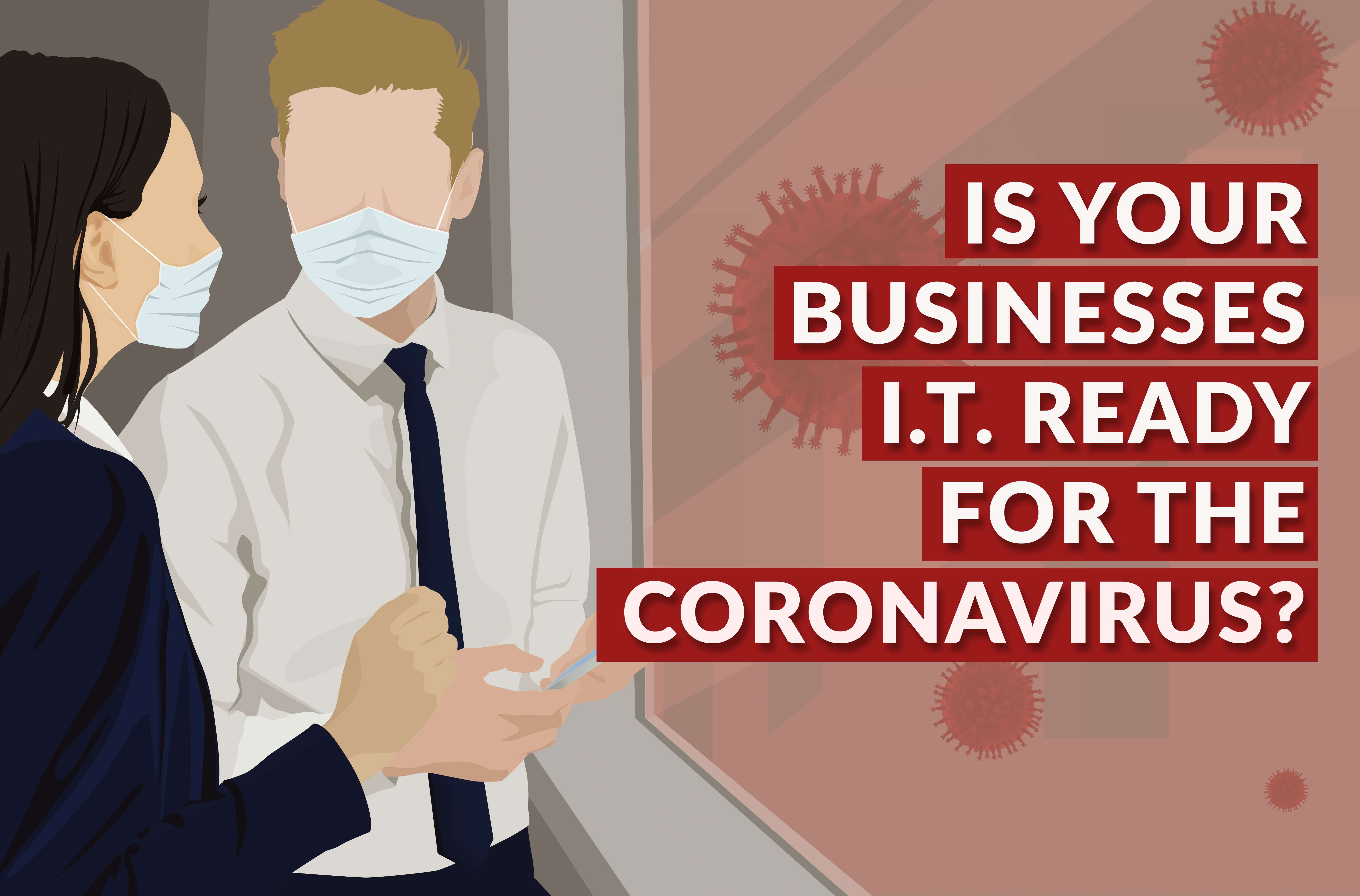 Is Your Businesses IT Ready for the Coronavirus? | Y-Not Tech Services - Lethbridge, AB IT Services