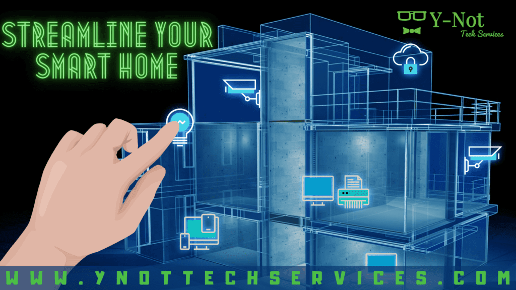 Streamline Your Smart Home Technology Setup | Y-Not Tech Services - Lethbridge, AB Computer Help