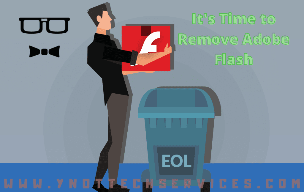 Why You Need to Uninstall Adobe Flash Player | Y-Not Tech Services - Computer Repair
