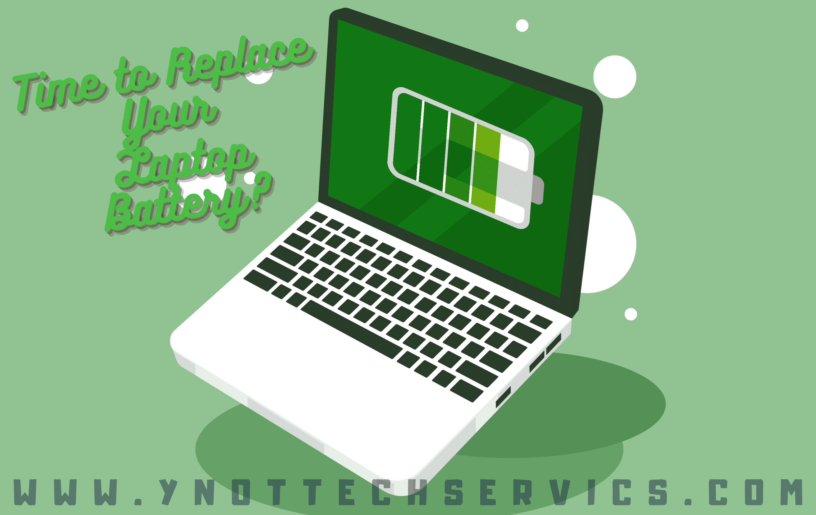 Time to Replace Your Laptop Battery Y-Not Tech Services Lethbridge 