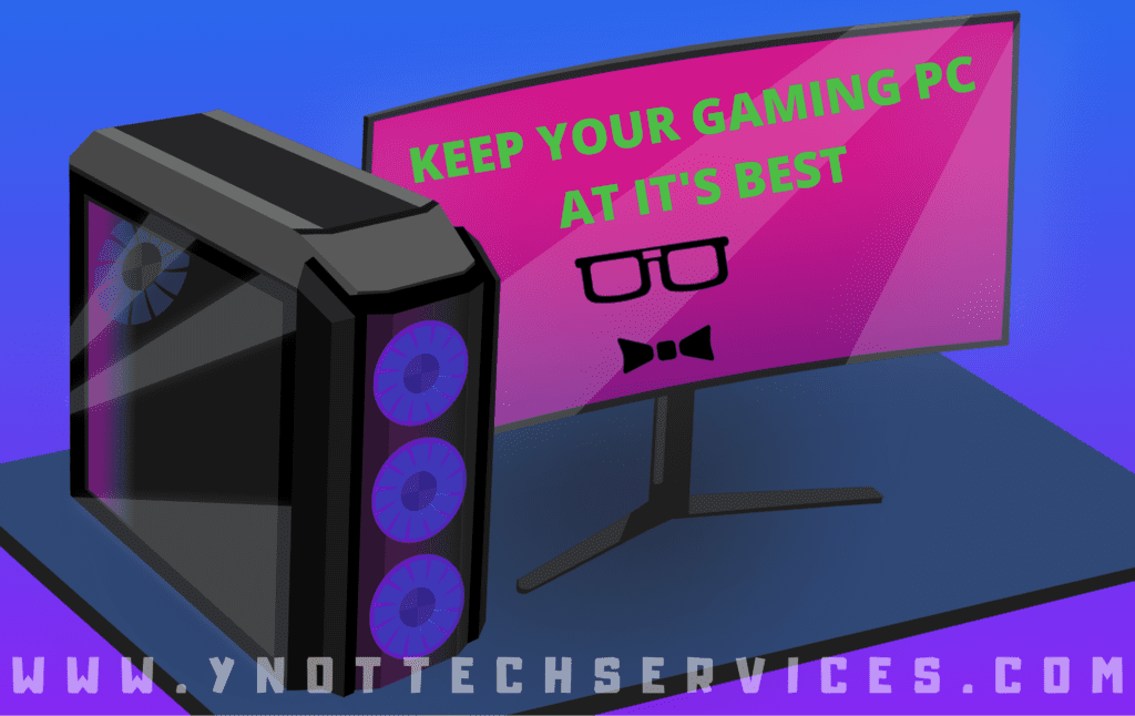 Boss Level: Keeping Your Gaming PCs at Their Best | Y-Not Tech Services - Lethbridge, AB Computer Help