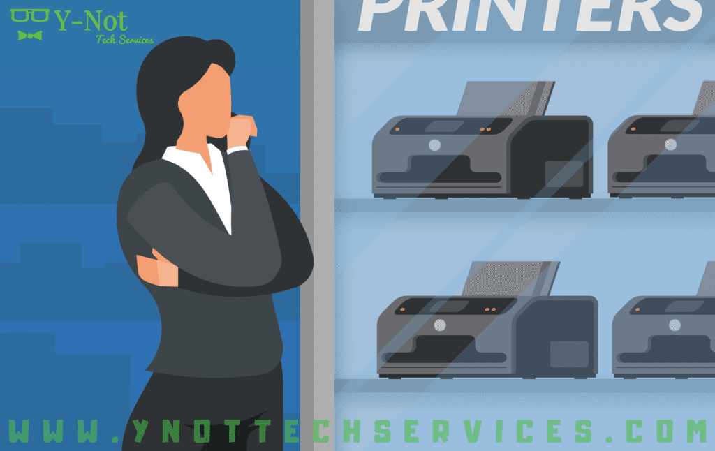 Five Tips to Get the Right Printer for You | Y-Not Tech Services - Lethbridge, AB Computer Help