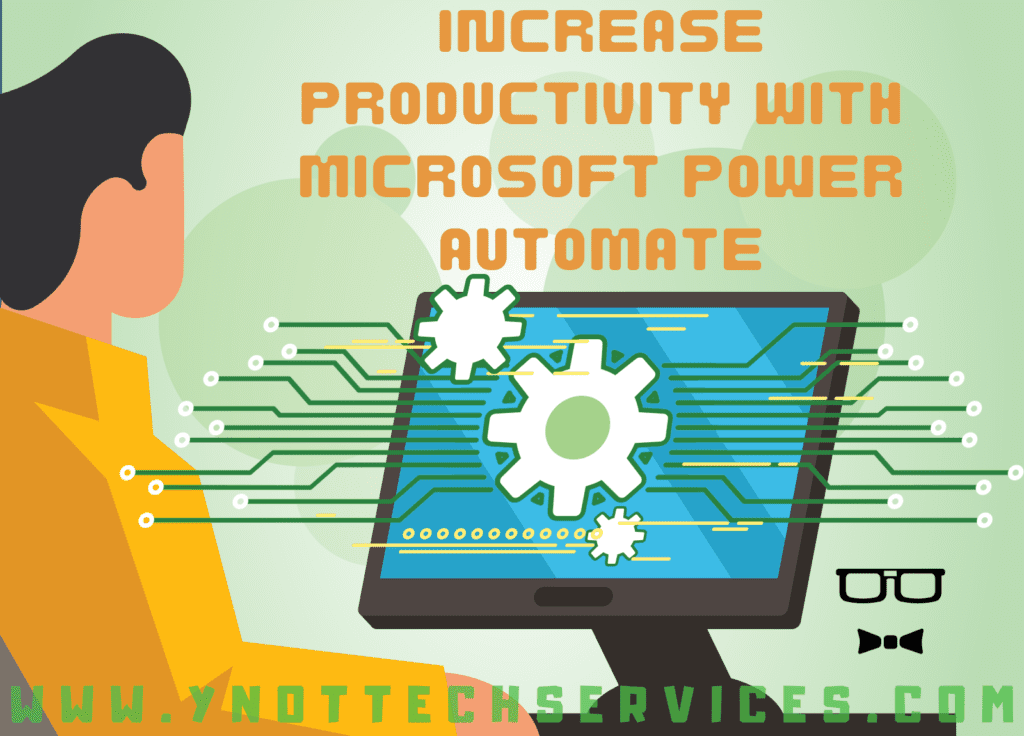 Increase Productivity with Microsoft Power Automate | Y-Not Tech Services - Lethbridge IT Support