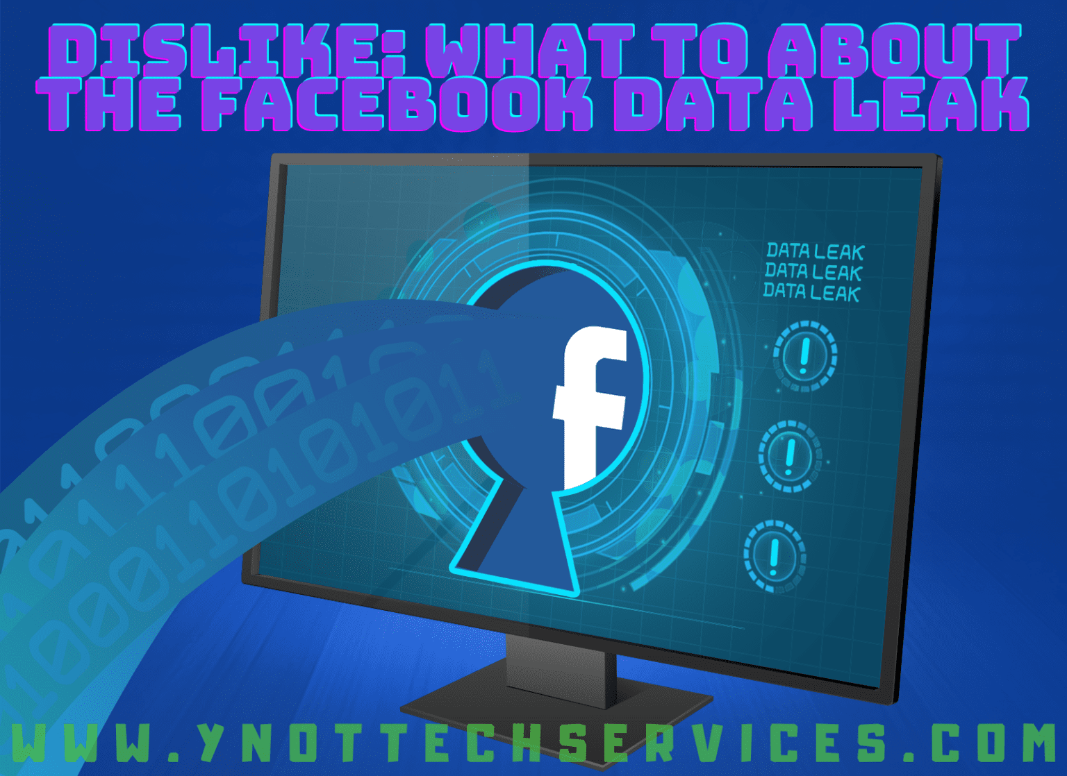 Dislike What to Do About the Facebook Data Leak YNot Tech Services