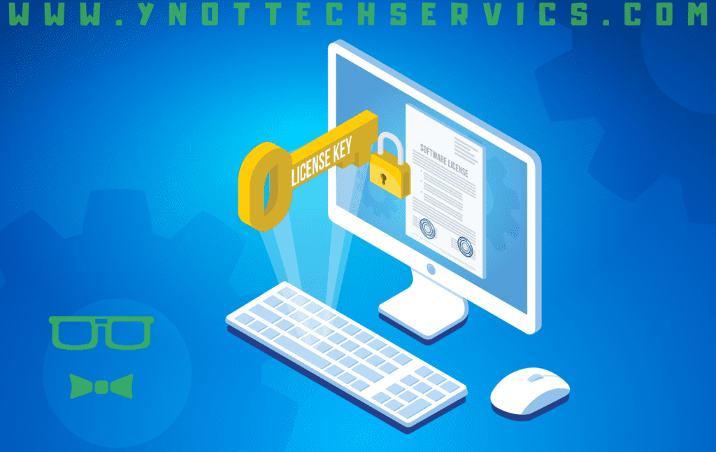 Essentials to Know About Software Licenses | Y-Not Tech Services - Lethbridge, AB IT Support