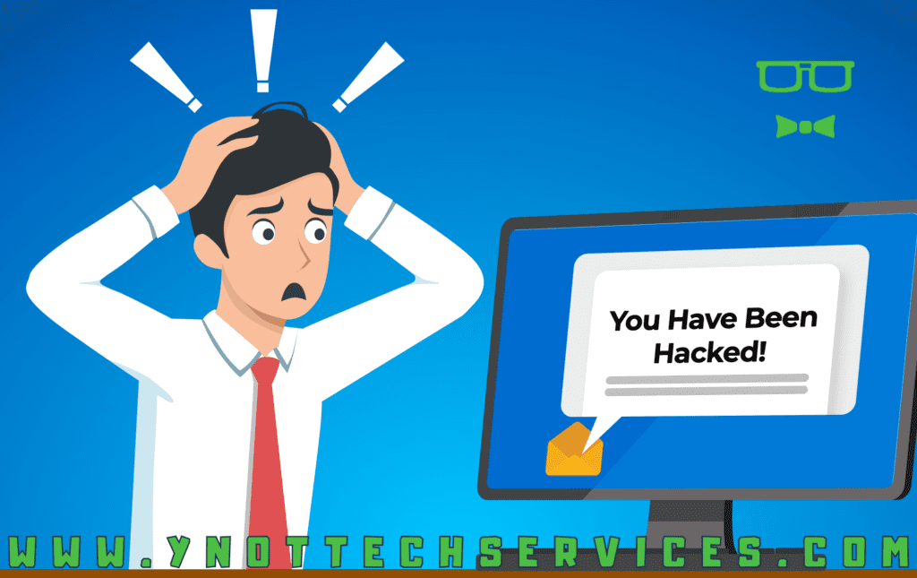 "You Have Been Hacked!" Don't Fall for This Common Scam Email | Y-Not Tech Services - Lethbridge, AB Computer Support